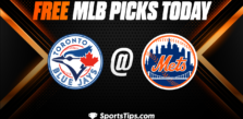 Free MLB Picks Today: New York Mets vs Toronto Blue Jays 6/4/23