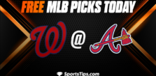 Free MLB Picks Today: Atlanta Braves vs Washington Nationals 6/9/23