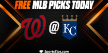 Free MLB Picks Today: Kansas City Royals vs Washington Nationals 5/28/23