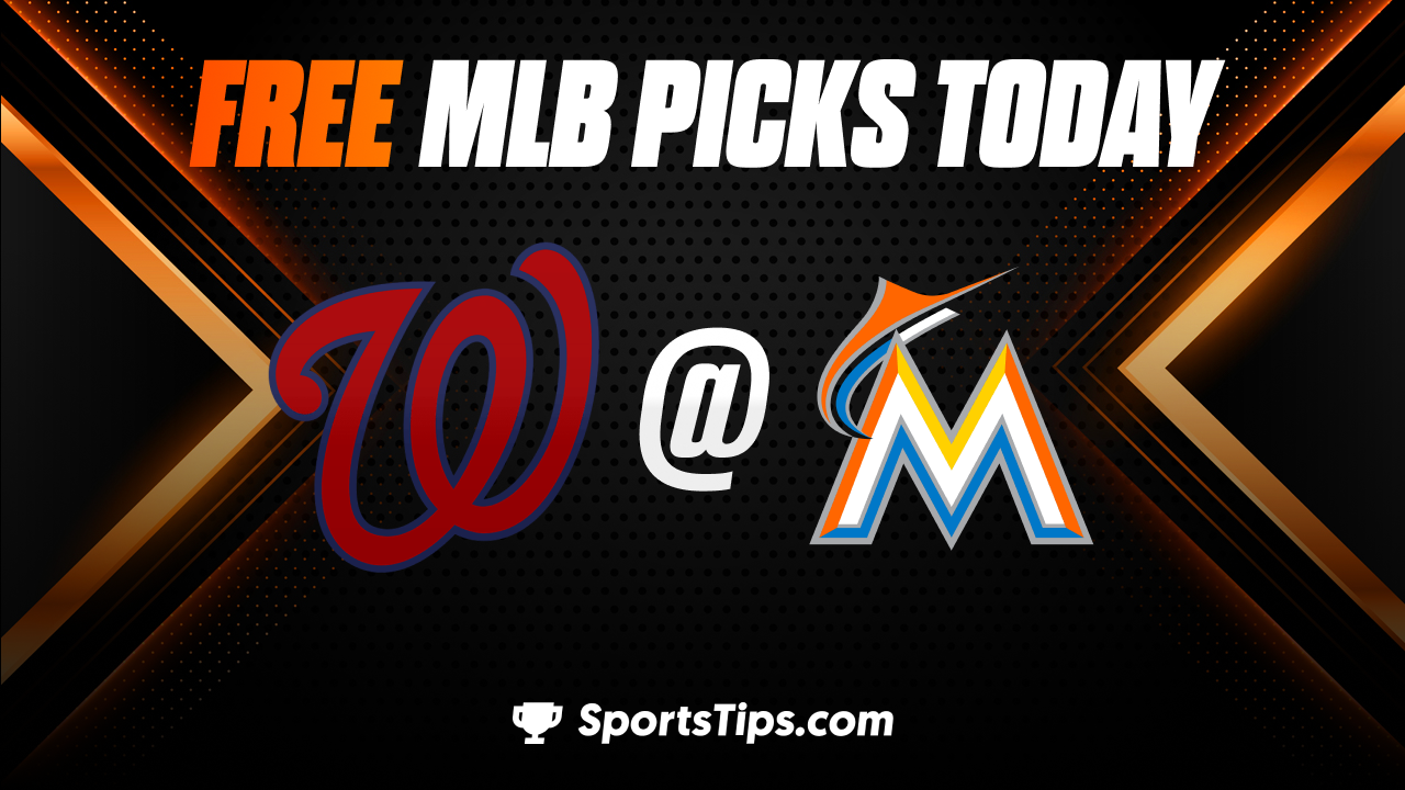 Free MLB Picks Today: Miami Marlins vs Washington Nationals 5/16/23