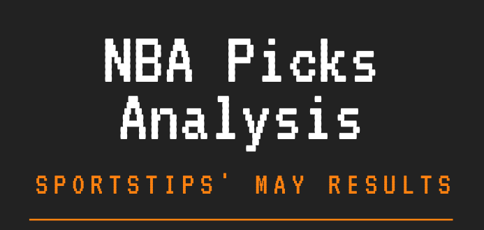 SportsTips’ NBA Picks Analysis: May