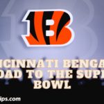 Super Bowl LVI: The Cincinnati Bengals’ Road To The Super Bowl