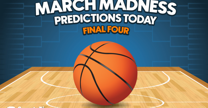 Top March Madness Predictions for Final Four 2022