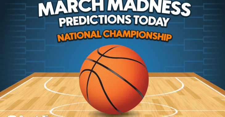 Top March Madness Predictions for National Championship 2022