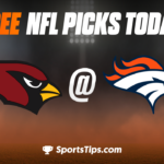 Free NFL Picks Today: Denver Broncos vs Arizona Cardinals 12/18/22