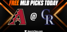 Free MLB Picks Today: Colorado Rockies vs Arizona Diamondbacks 4/28/23