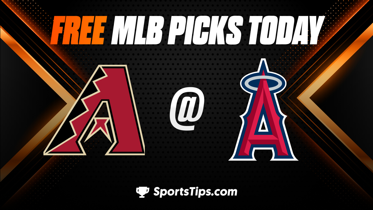 Free MLB Picks Today: Los Angeles Angels of Anaheim vs Arizona Diamondbacks 7/2/23