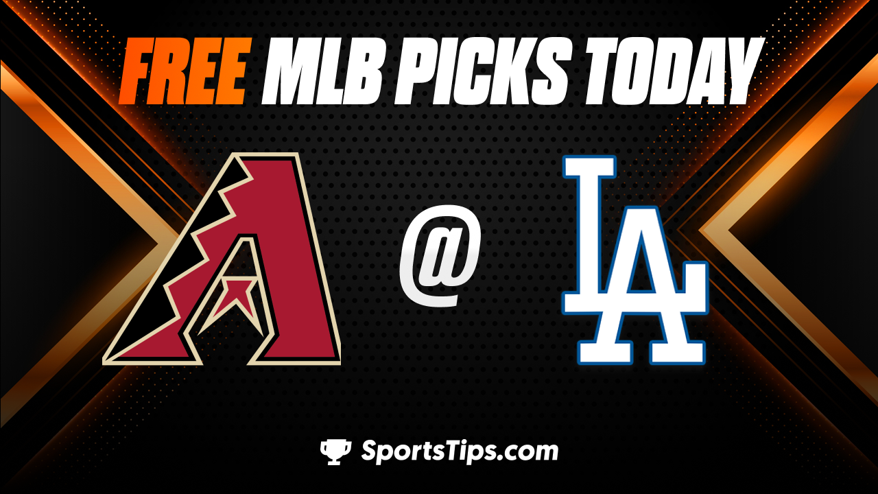 Free MLB Picks Today: Los Angeles Dodgers vs Arizona Diamondbacks 9/20/22 (Game 1)