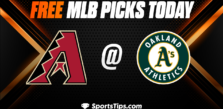 Free MLB Picks Today: Oakland Athletics vs Arizona Diamondbacks 5/16/23