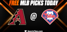 Free MLB Picks Today: Philadelphia Phillies vs Arizona Diamondbacks 5/24/23