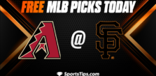 Free MLB Picks Today: San Francisco Giants vs Arizona Diamondbacks 6/25/23
