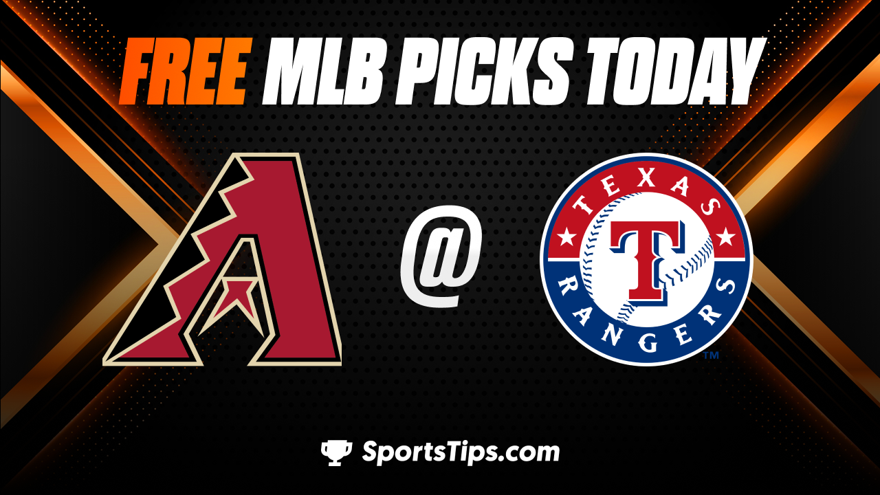 Free MLB Picks Today: Texas Rangers vs Arizona Diamondbacks 5/3/23
