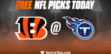 Free NFL Picks Today: Tennessee Titans vs Cincinnati Bengals 11/27/22