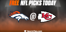 Free NFL Picks Today: Kansas City Chiefs vs Denver Broncos 1/1/23