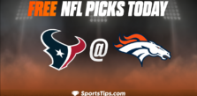 Free NFL Picks Today: Denver Broncos vs Houston Texans 9/18/22