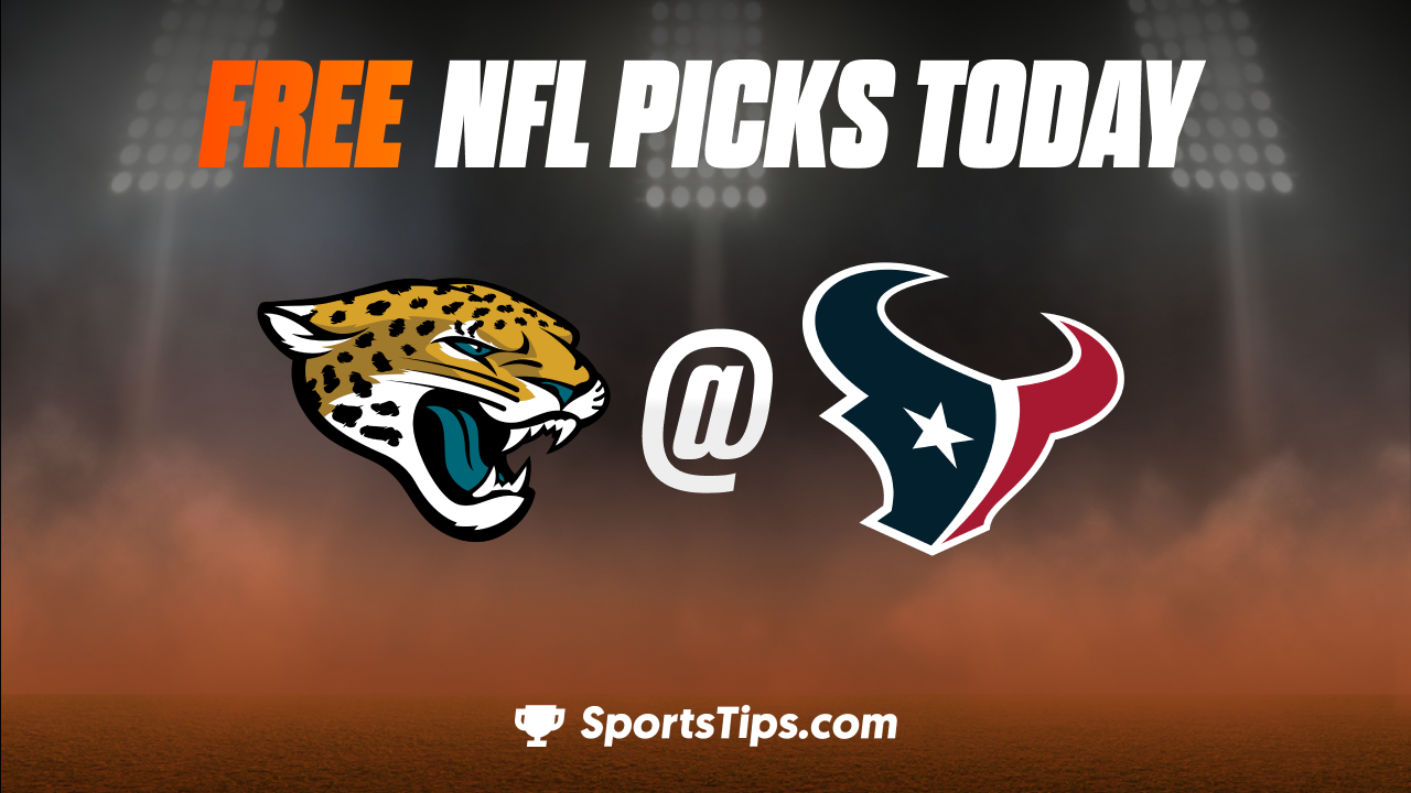 Free NFL Picks Today: Houston Texans vs Jacksonville Jaguars 1/1/23