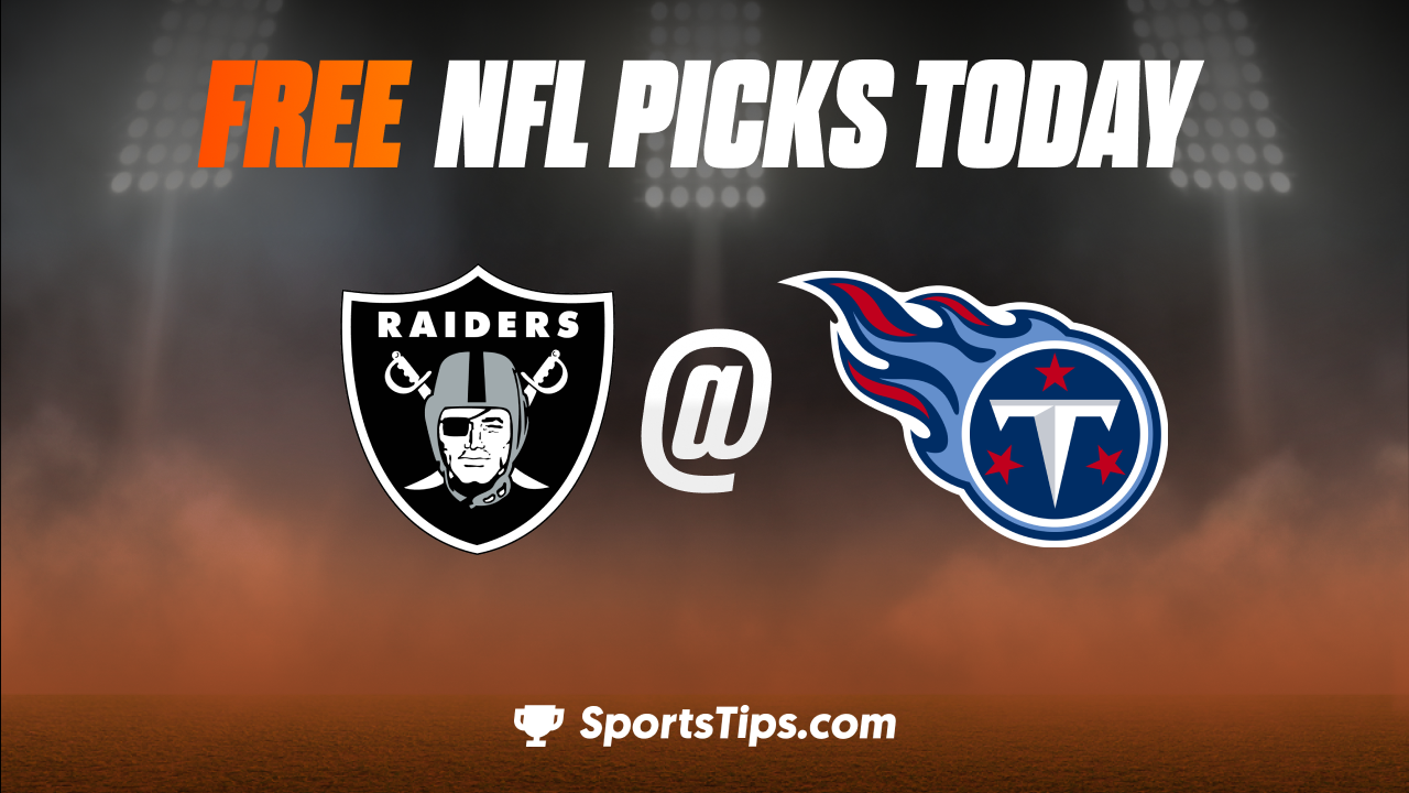 Free NFL Picks Today: Tennessee Titans vs Las Vegas Raiders 9/25/22