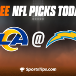 Free NFL Picks Today: Los Angeles Chargers vs Los Angeles Rams 1/1/23