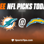 Free NFL Picks Today: Los Angeles Chargers vs Miami Dolphins 12/11/22