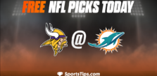 Free NFL Picks Today: Miami Dolphins vs Minnesota Vikings 10/16/22