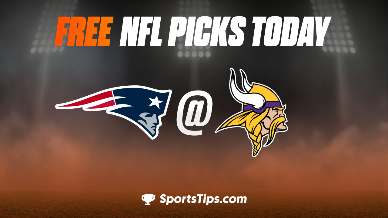 Free NFL Picks Today: Minnesota Vikings vs New England Patriots 11/24/22