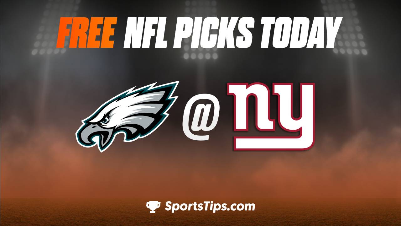 Free NFL Picks Today: New York Giants vs Philadelphia Eagles 12/11/22
