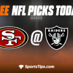 Free NFL Picks Today: Las Vegas Raiders vs San Francisco 49ers 1/1/23