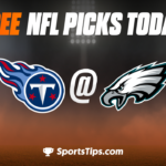 Free NFL Picks Today: Philadelphia Eagles vs Tennessee Titans 12/4/22