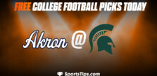 Free College Football Picks Today: Michigan State Spartans vs Akron Zips 9/10/22