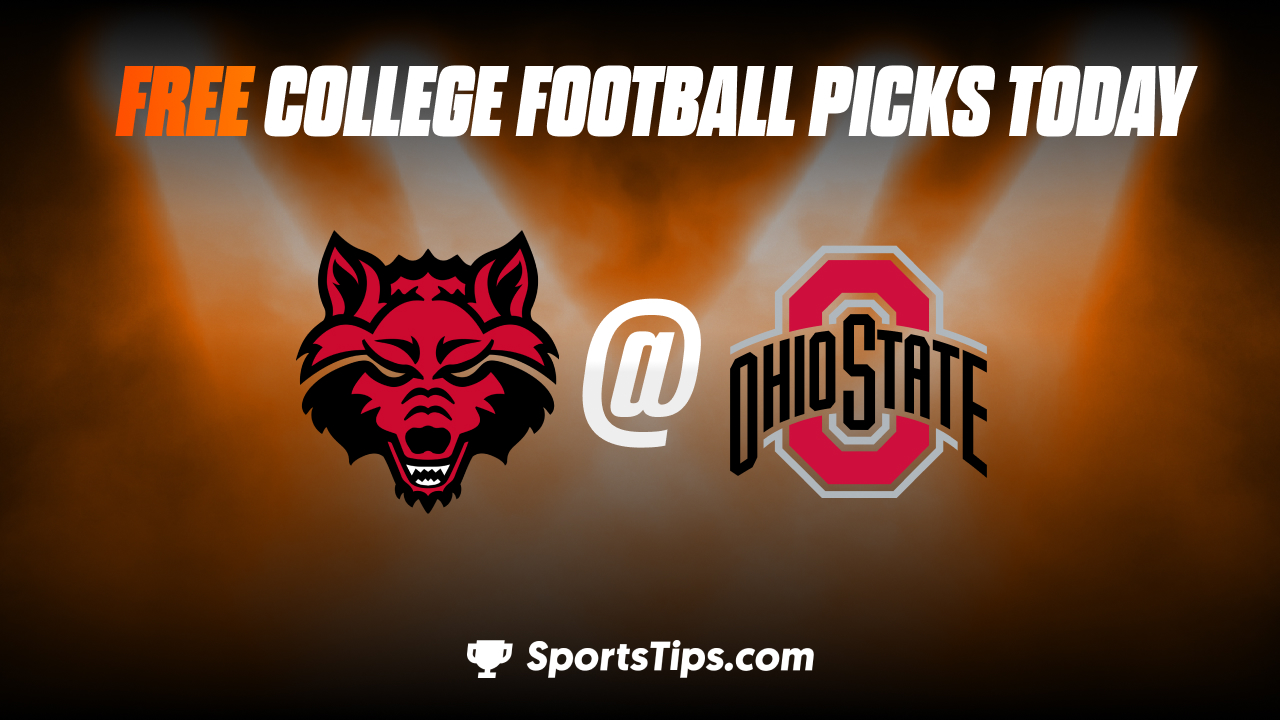 Free College Football Picks Today: Ohio State Buckeyes vs Arkansas State Red Wolves 9/10/22