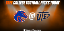 Free College Football Picks Today: University of Texas at El Paso Miners vs Boise State Broncos 9/23/22
