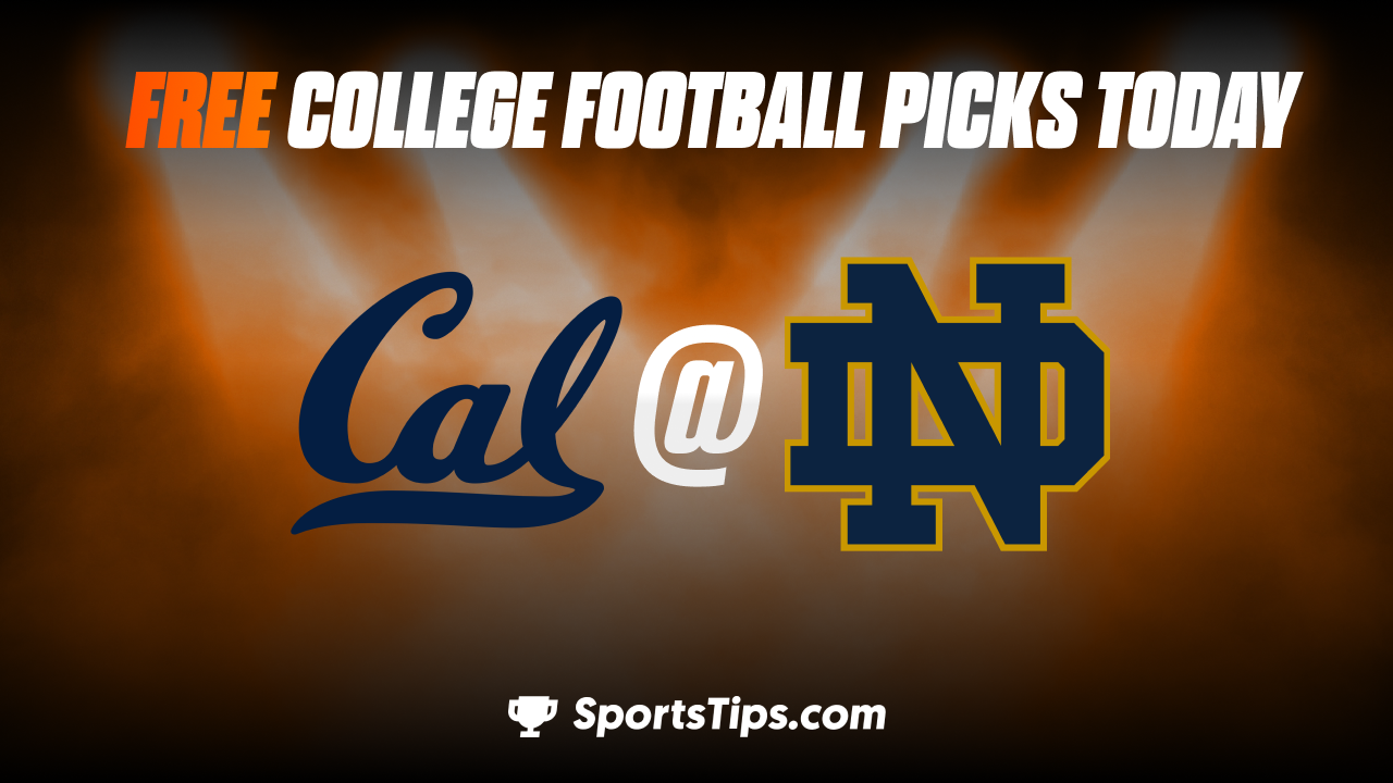 Free College Football Picks Today: Notre Dame Fighting Irish vs California Golden Bears 9/17/22