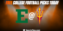 Free College Football Picks Today: Arizona State Sun Devils vs Eastern Michigan Eagles 9/17/22