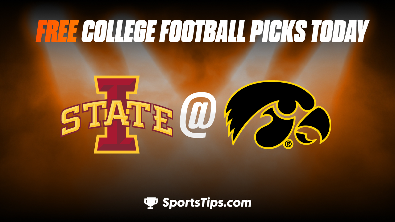 Free College Football Picks Today: Iowa Hawkeyes vs Iowa State Cyclones 9/10/22