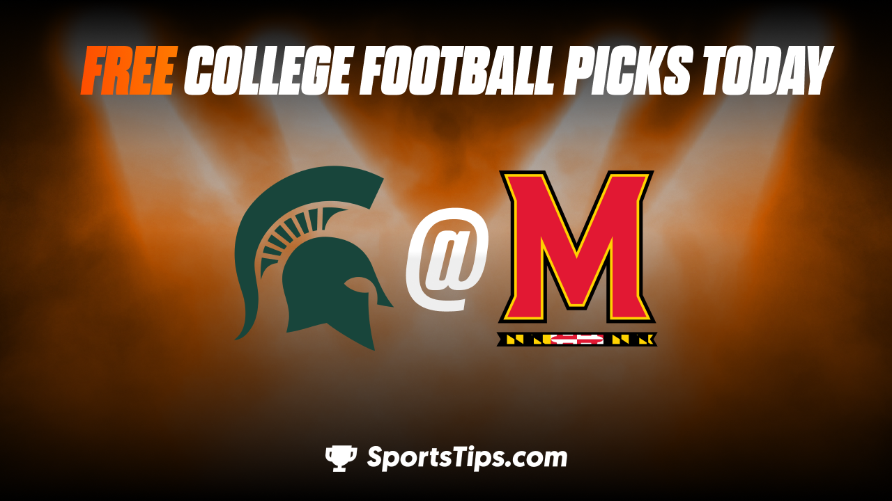 Free College Football Picks Today: Maryland Terrapins vs Michigan State Spartans 10/1/22