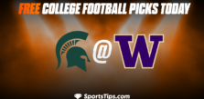 Free College Football Picks Today: Washington Huskies vs Michigan State Spartans 9/17/22