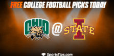 Free College Football Picks Today: Iowa State Cyclones vs Ohio Bobcats 9/17/22