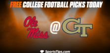 Free College Football Picks Today: Georgia Tech Yellow Jackets vs Ole Miss Rebels 9/17/22