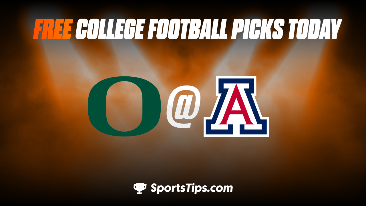 Free College Football Picks Today: Arizona Wildcats vs Oregon Ducks 10/8/22