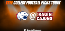 Free College Football Picks Today: University of Louisiana at Lafayette Ragin Cajuns vs South Alabama Jaguars 10/1/22