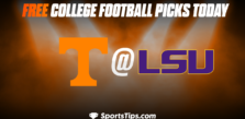 Free College Football Picks Today: Louisiana State Tigers vs Tennessee Volunteers 10/8/22