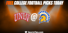 Free College Football Picks Today: San Jose State Spartans vs Nevada-Las Vegas Rebels 10/7/22