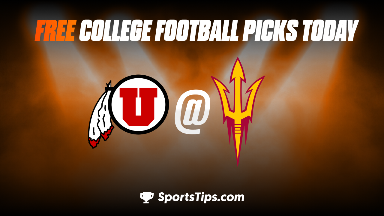 Free College Football Picks Today: Arizona State Sun Devils vs Utah Utes 9/24/22