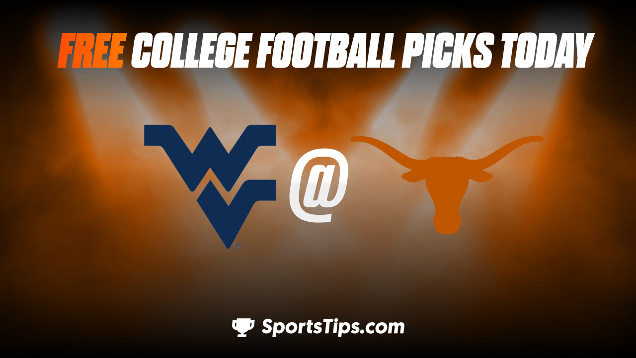 Free College Football Picks Today: Texas Longhorns vs West Virginia Mountaineers 10/1/22