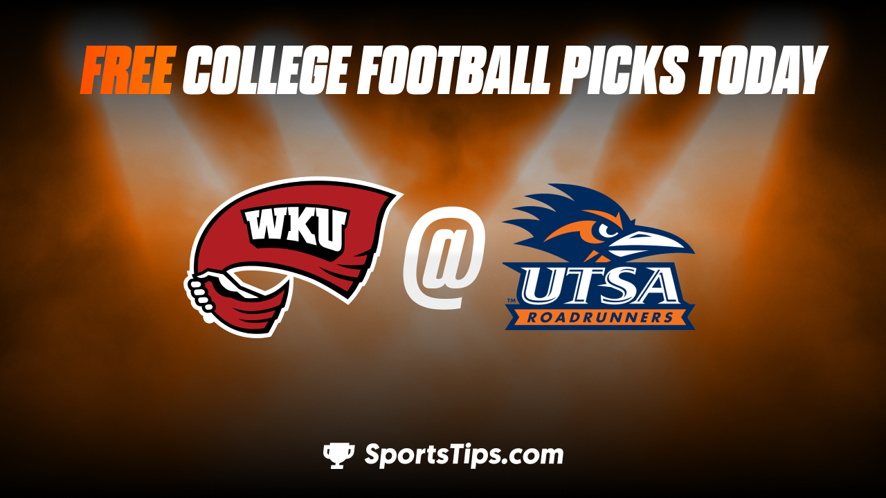 Free College Football Picks Today: University of Texas at San Antonio Roadrunners vs Western Kentucky Hilltoppers 10/8/22