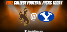 Free College Football Picks Today: Brigham Young Cougars vs Wyoming Cowboys 9/24/22