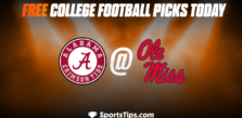 Free College Football Picks Today: Ole Miss Rebels vs Alabama Crimson Tide 11/12/22