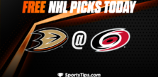 Free NHL Picks Today: Carolina Hurricanes vs Anaheim Ducks 2/25/23