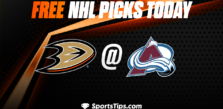 Free NHL Picks Today: Colorado Avalanche vs Anaheim Ducks 1/26/23