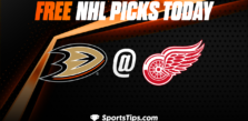 Free NHL Picks Today: Detroit Red Wings vs Anaheim Ducks 10/23/22